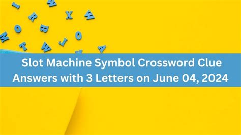Slot machine fruit Crossword Clue: 3 Answers with 5.
